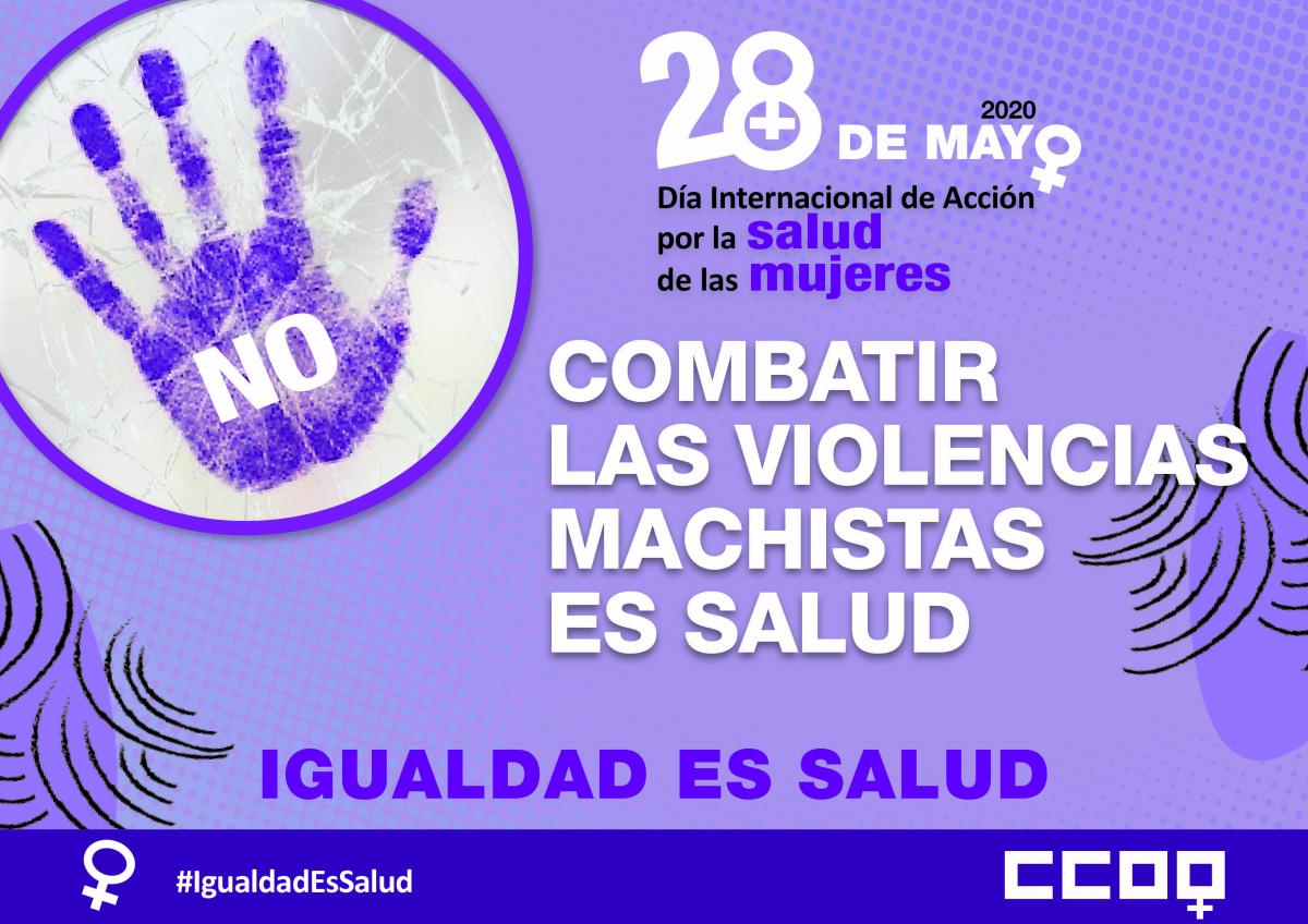 28 de mayo de 2020: Día Internacional de Acción por la Salud de las Mujeres: Combatir las violencias machistas.